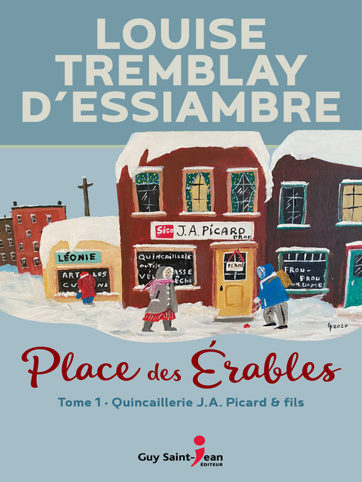 Title details for La Quincaillerie J.A. Picard & fils by Louise Tremblay d'Essiambre - Available